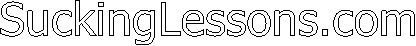 SuckingLessons.com